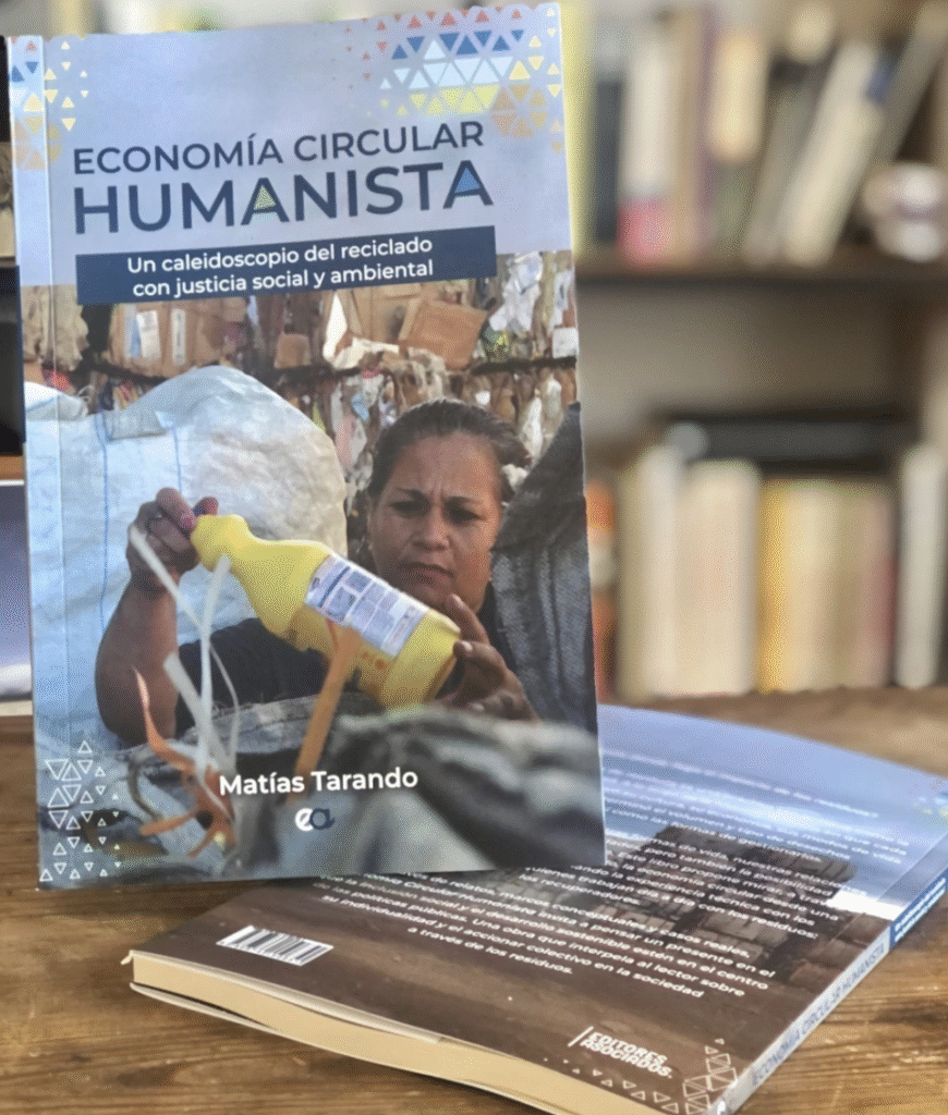 libro Economía Circular Humanista sobre Gestión de Residuos y Cartoneros del ingeniero Matías Tarando